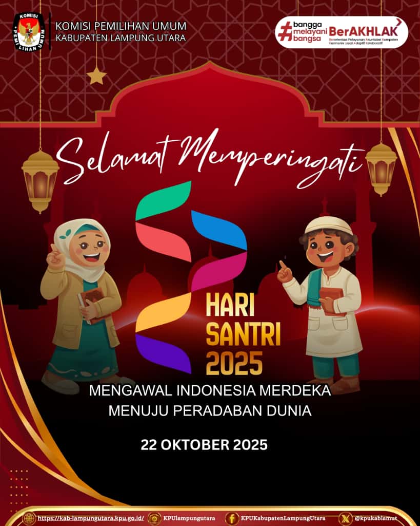 KPU Kab. Lampung Utara mengucapkan selamat memperingati hari santri nasional (22 Oktober 2025)