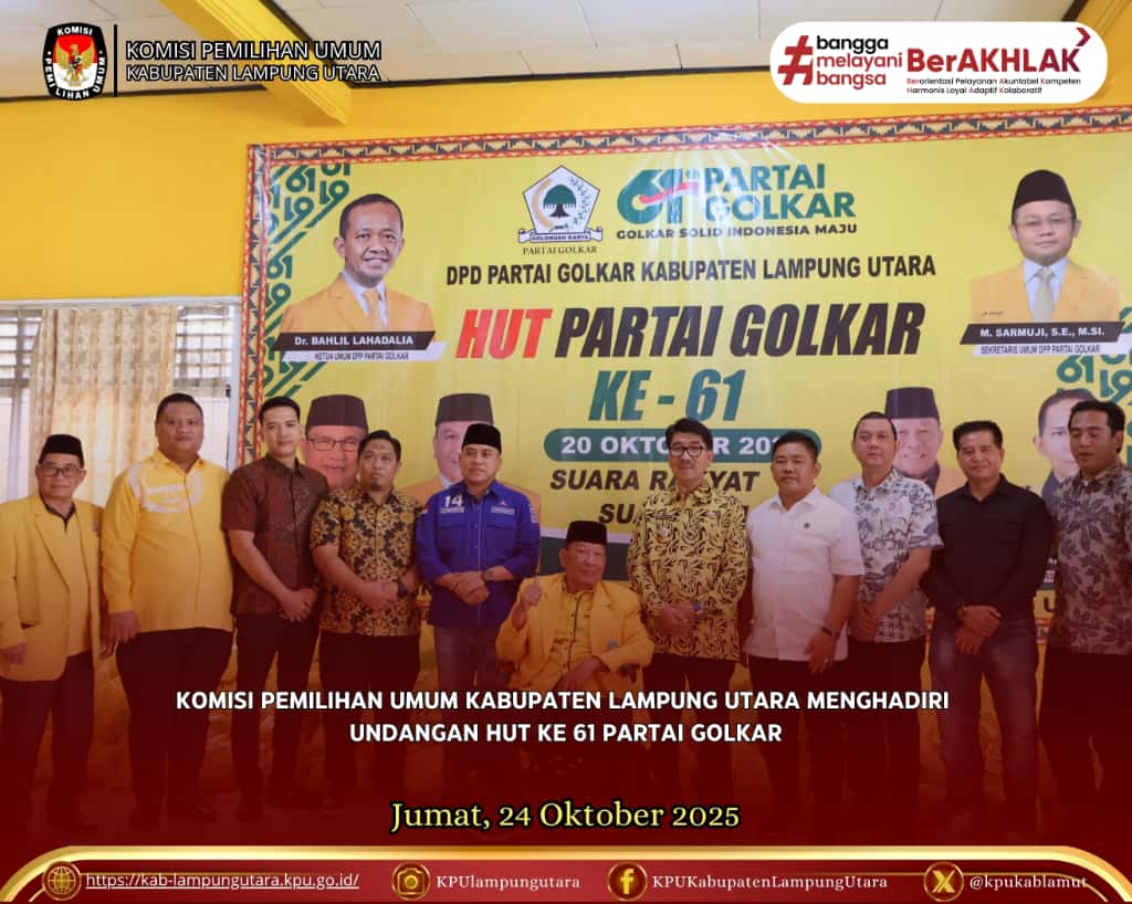 Ketua KPU Kab. Lampung Utara menghadiri undangan HUT GOLKAR ke -61