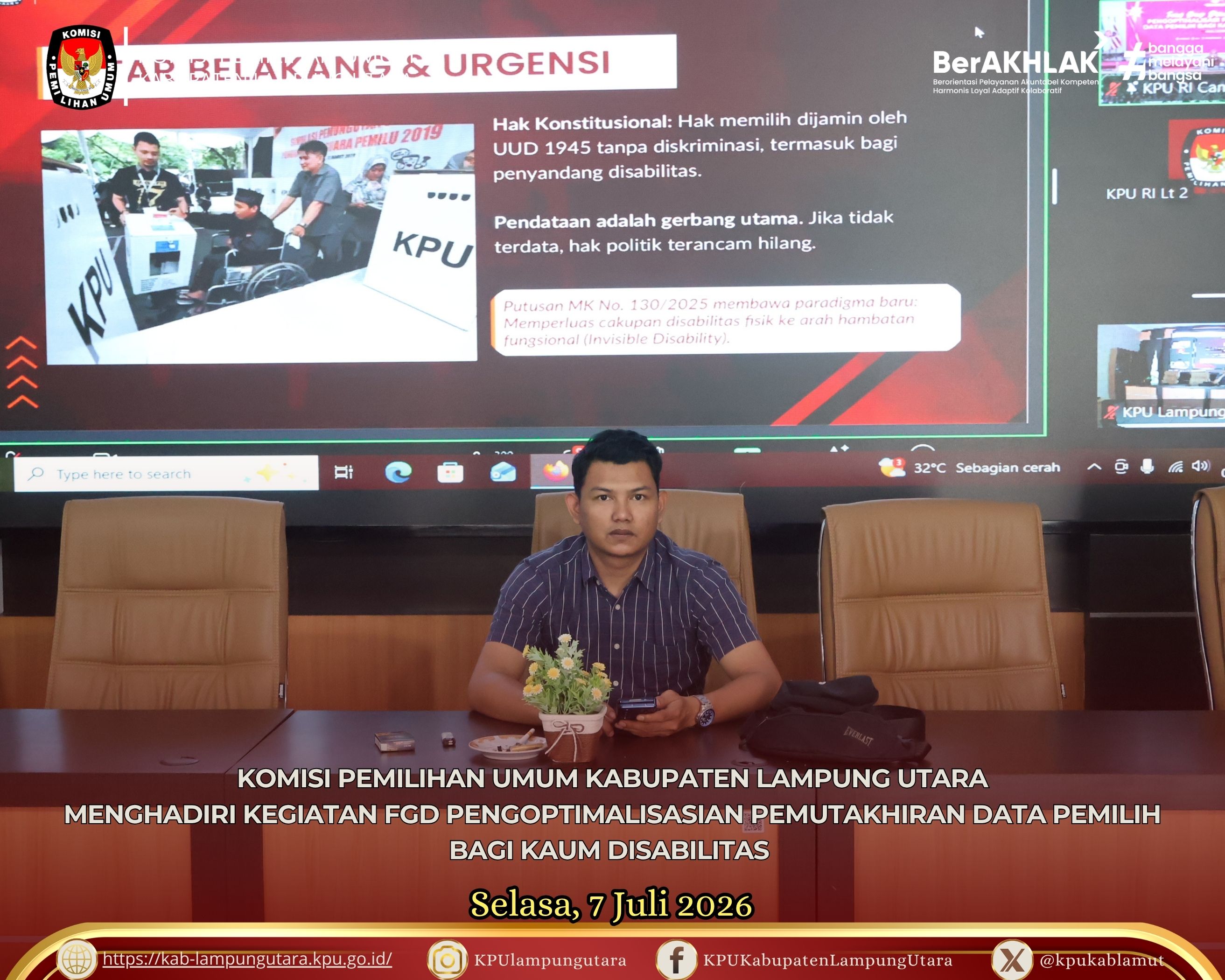 FGD Pengoptimalisasian Pemutakhiran Data Pemilih Bagi Kaum Disabilitas. Selasa, 7 Juli 2026