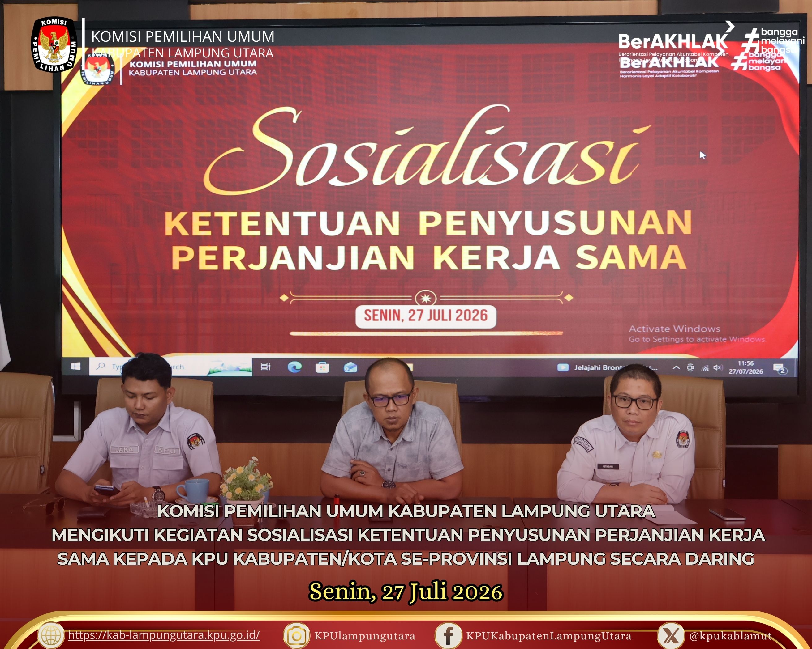 Penyusunan Perjanjian Kerja Sama KPU Kab/Kota Se-Provinsi Lampung (Senin, 27 Juli 2026).