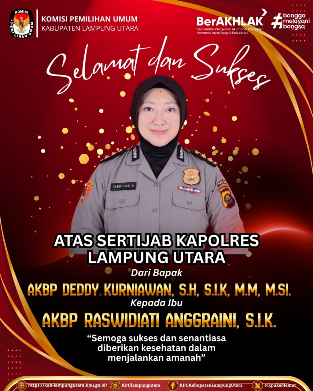 selamat dan sukses atas Sertijab Kapolres Lampung Utara
