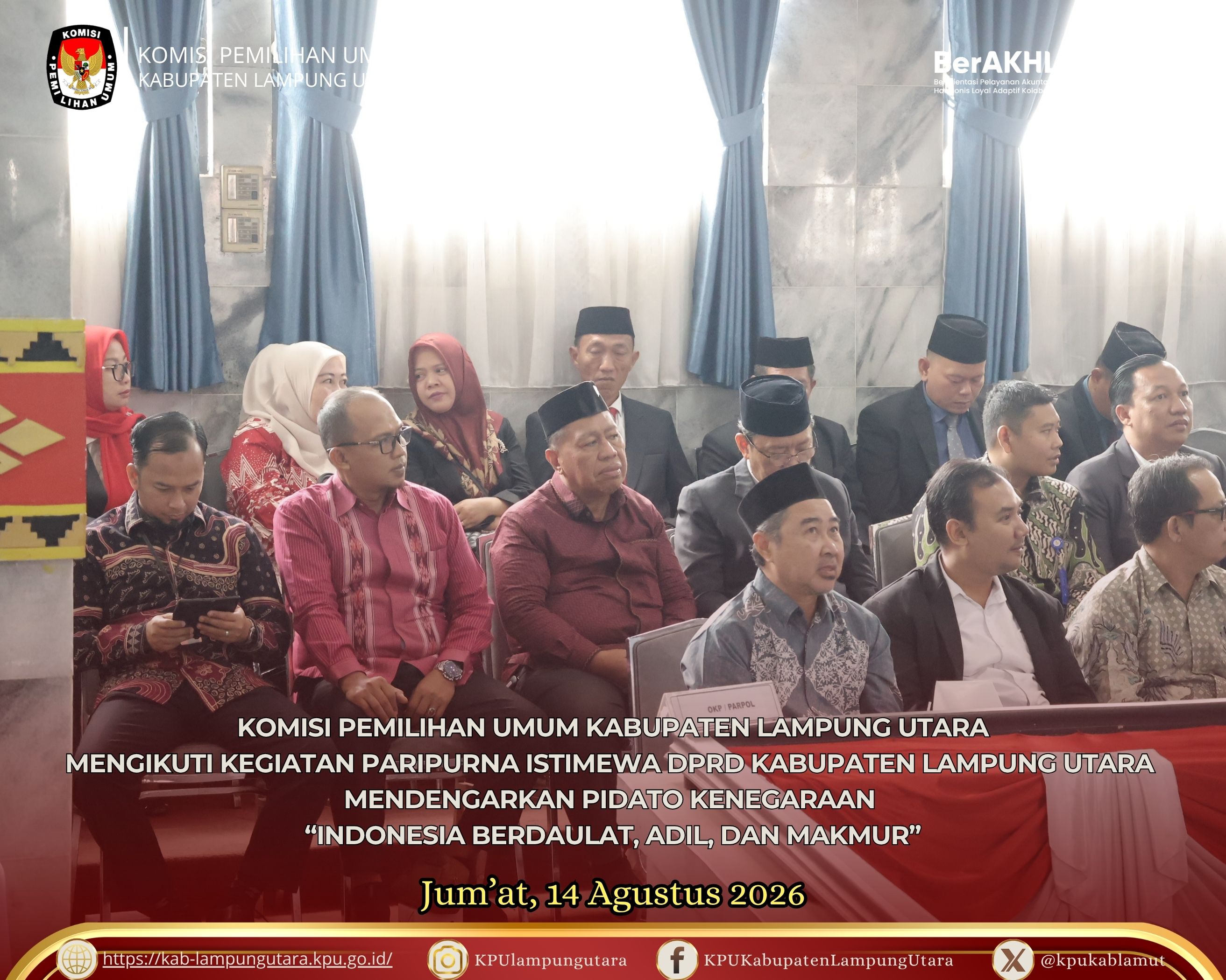 Kegiatan Sidang Rapat Paripurna Istimewa DPRD Kab. Lampung Utara Jum'at 15 Agustus 2026