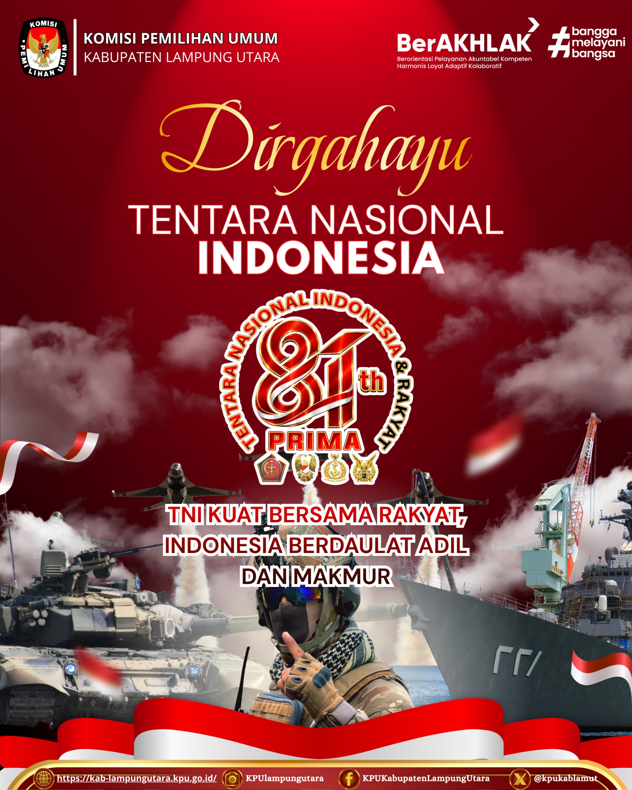 mengucapkan Dirgahayu Tentara Nasional Indonesia (TNI) ke-81